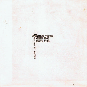White Flag - Guided By Voices
