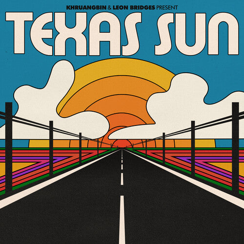 Texas Sun Ep - Khruangbin & Leon Bridges