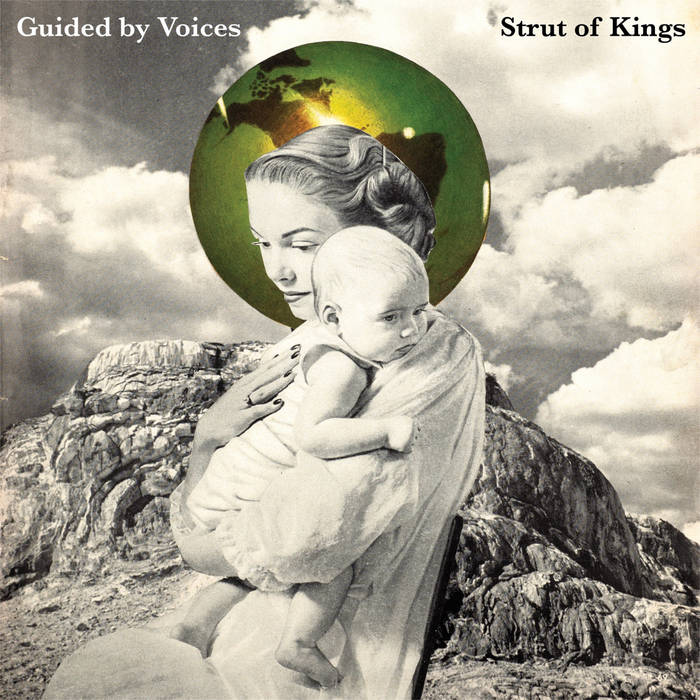 Strut of Kings - Guided By Voices