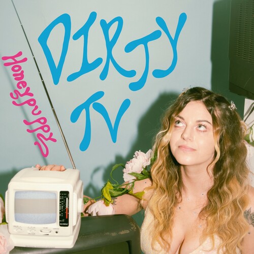 Dirty TV - Honeypuppy