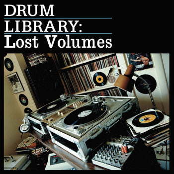Drum Library: The Lost Volumes - Drum Library: The Lost Volumes