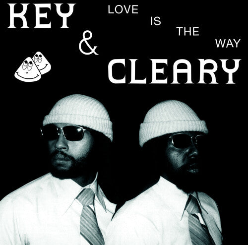 Love Is The Way - Key & Cleary