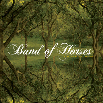 the album cover for Band Of Horses - Everything All the Time