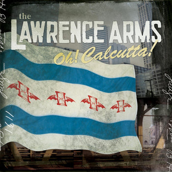 the album cover for The Lawrence Arms - Oh! Calcutta!