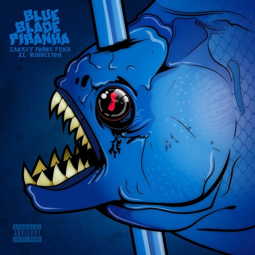Blue Blade Piranha - Zackey Force Funk & Xl Middleton