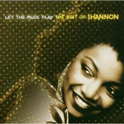 the album cover for Shannon - Let The Music Play: The Best Of Shannon