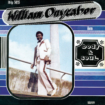 Body And Soul - Onyeabor, William