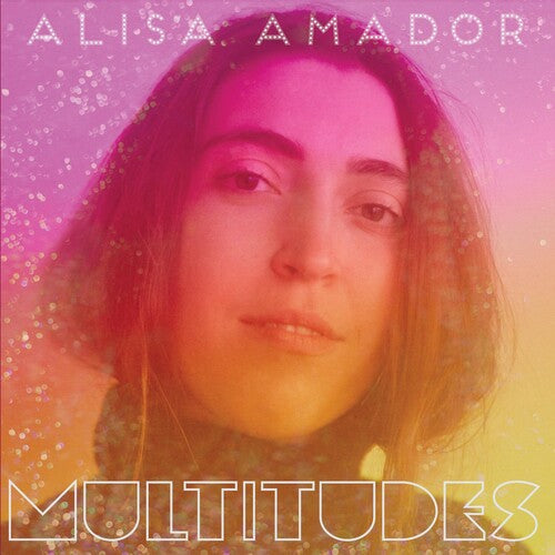 Multitudes - Amador, Alisa
