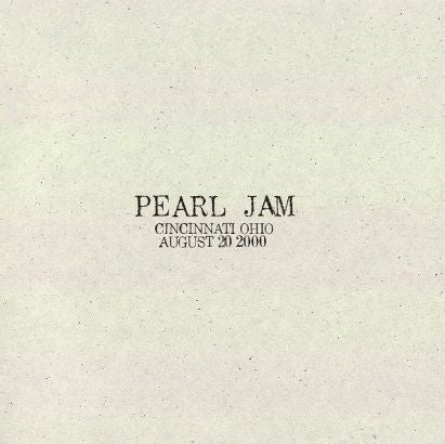 Cincinnati, Ohio - August 20, 2000 - Pearl Jam