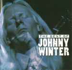 The Best Of Johnny Winter - Winter, Johnny