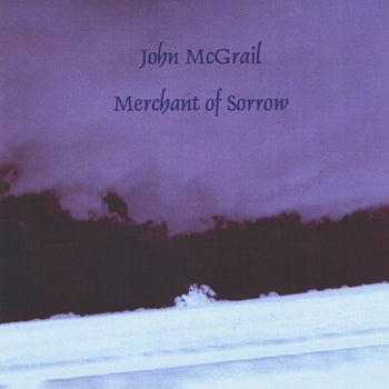 Merchant Of Sorrow - Mcgrail, John
