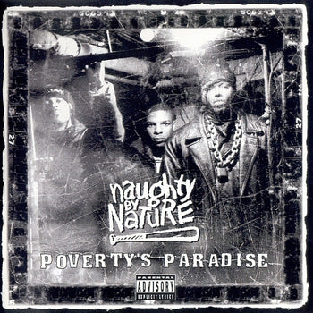 Poverty's Paradise - Naughty By Nature
