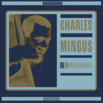 Reincarnations - Mingus, Charles