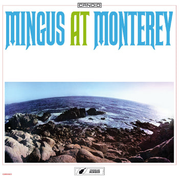 Mingus At Monterey - Mingus, Charles