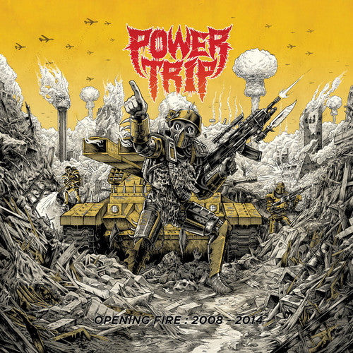 Opening Fire: 2008-2014 - Power Trip