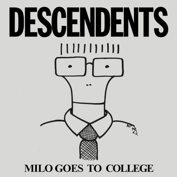Milo Goes To College - Descendents