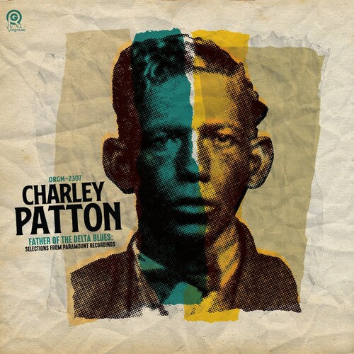 Father of the Delta Blues: Selections From Paramou - Patton, Charley
