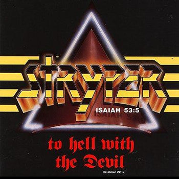 To Hell With The Devil - Stryper