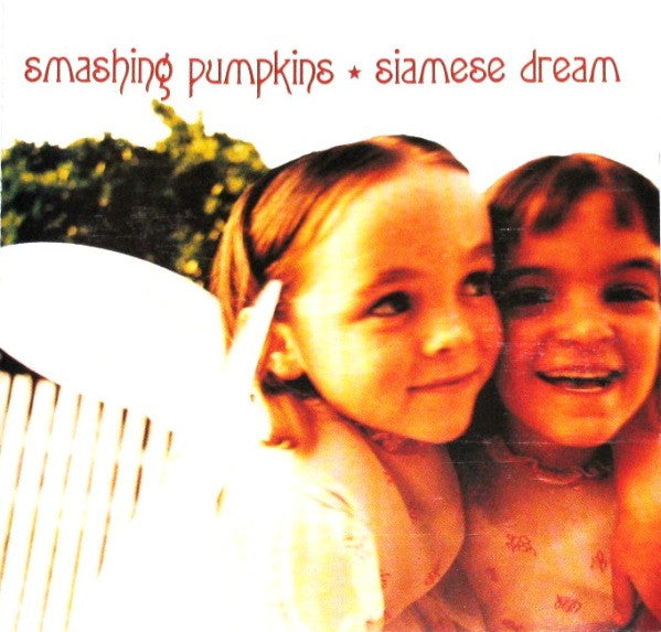 Siamese Dream - Smashing Pumpkins, The