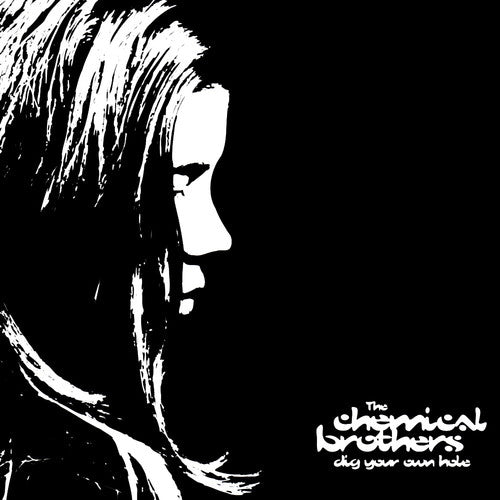 Dig Your Own Hole - Chemical Brothers
