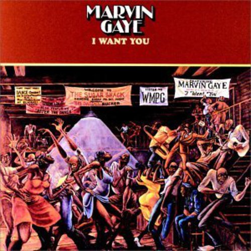 I Want You - Gaye, Marvin