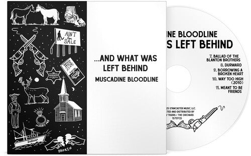 ... AND WHAT WAS LEFT BEHIND - Muscadine Bloodline
