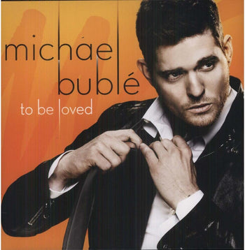 the album cover for Michael Buble - To Be Loved [Import]