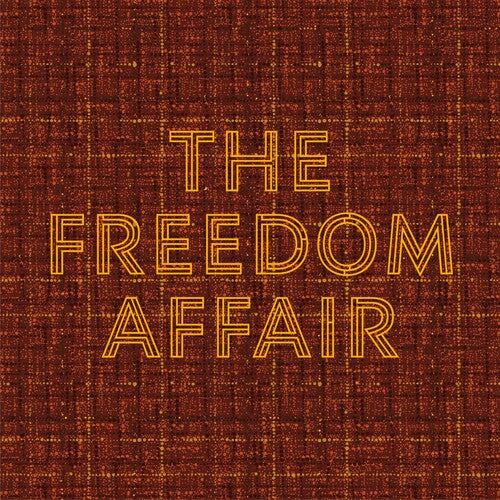 The Freedom Affair - Freedom Affair