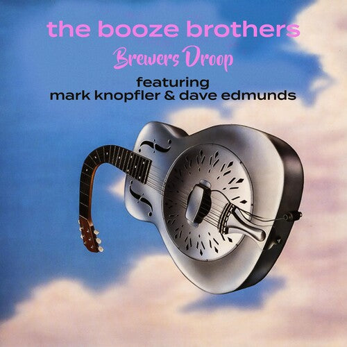 The Booze Brothers - Brewers Droop Featuing Mark Knopfler & Dave Edmund