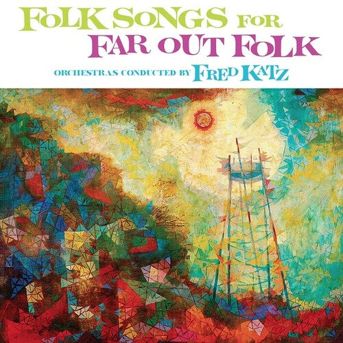 Folk Songs For Far Out Folk - Katz, Fred