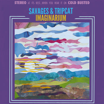 Imaginarium - Savages & Tripcat
