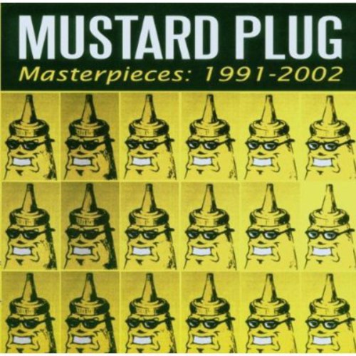 the album cover for Mustard Plug - Masterpieces: 1991-2002