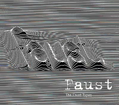 The Faust Tapes - Faust