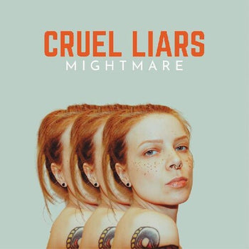 Cruel Liars - Mightmare