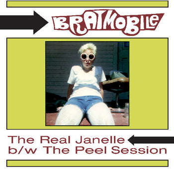 The Real Janelle & The Peel Session - Bratmobile