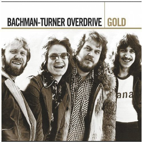 the album cover for Bachman-Turner Overdrive - Gold