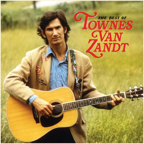 The Best Of Townes Van Zandt - Van Zandt, Townes