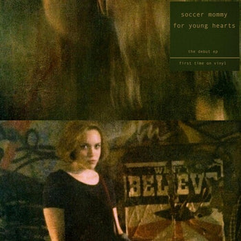 For Young Hearts - Soccer Mommy