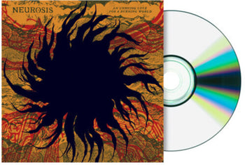 An Undying Love For A Burning World - Neurosis