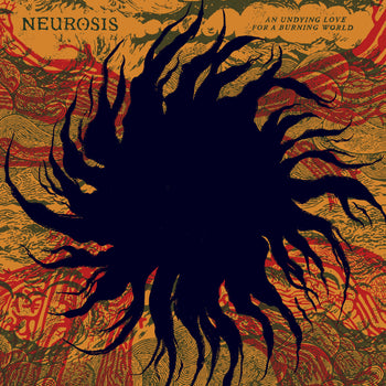 Undying Love for a Burning - Neurosis [LP]