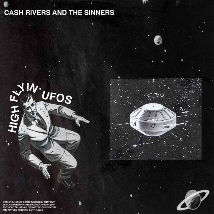 High Flyin' Ufos - Cash Rivers & The Sinners [LP]