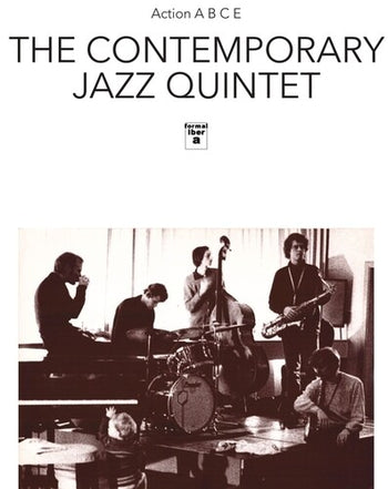 Action A, B, C, E - Contemporary Jazz Quintet