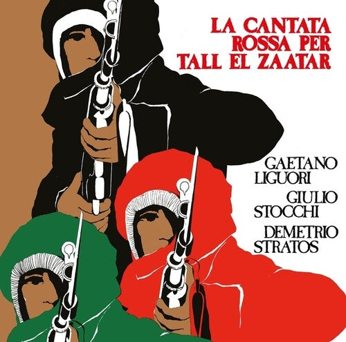 La Cantata Rossa Per Tall El Zaatar - Liguori, Gaetano / Stocchi, Giulio