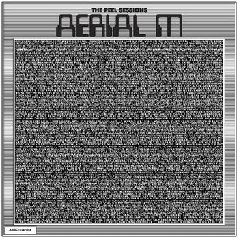 The Peel Sessions - Aerial M