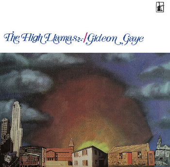 Gideon Gaye - High Llamas