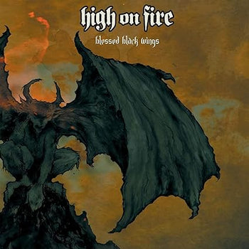 Blessed Black Wings - High on Fire
