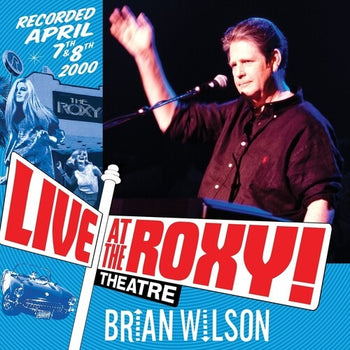 Live at the Roxy Theatre - Wilson, Brian