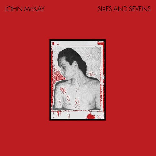 Sixes And Sevens - McKay, John