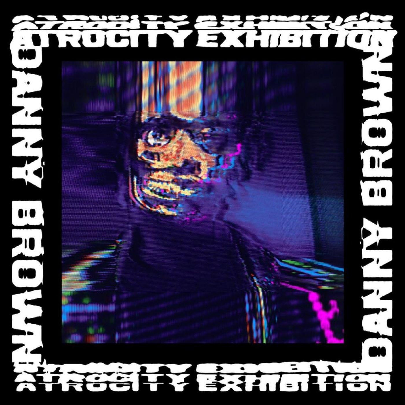 Atrocity Exhibition - Brown, Danny