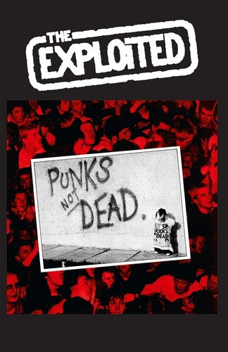 Punks Not Dead - Exploited